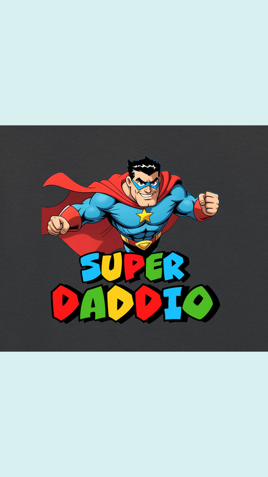 Super Daddio T-shirt